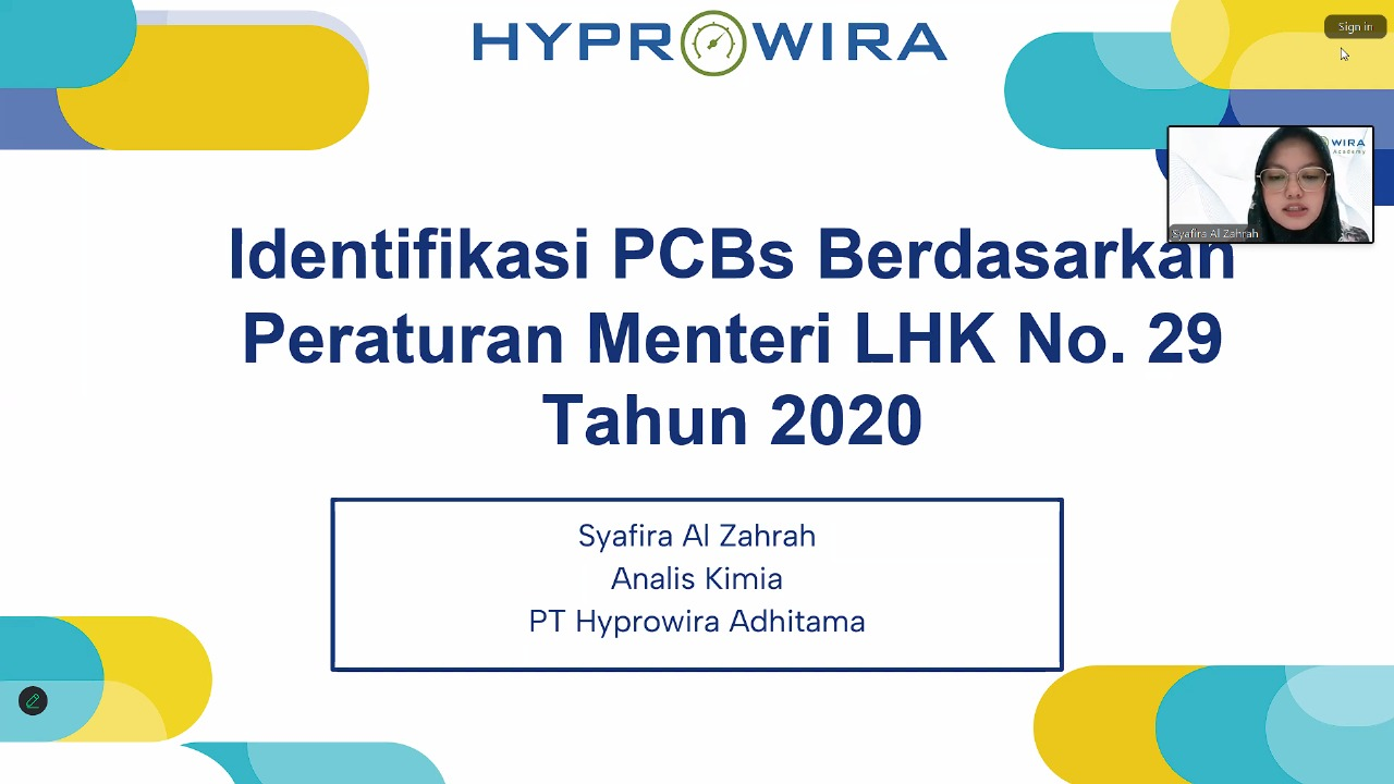 Webinar “Bagaimana Cara Mengidentifikasi PCBs Sesuai dengan Permen LHK No. 29 Tahun 2020?”, 4 Juni 2025.